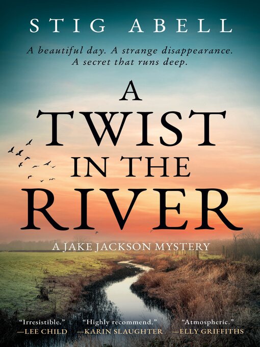 Title details for A Twist in the River by Stig Abell - Wait list